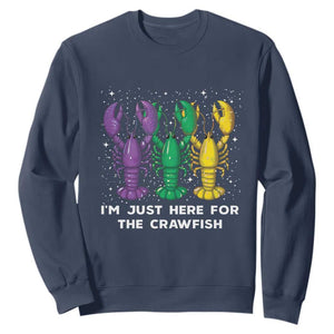 Carnival Mardi GrasMardi Gras Sweatshirt I'm Just Here For The Crawfish TS10 Navy Print Your Wear