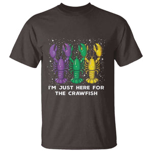 Carnival Mardi Gras T Shirt I'm Just Here For The Crawfish TS10 Dark Chocolate Print Your Wear