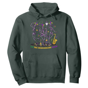 Funny Mardi Gras Hoodie Dancing Skeleton Let The Shenanigans Begin TS10 Dark Forest Green Print Your Wear