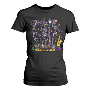 Funny Mardi Gras T Shirt For Women Dancing Skeleton Let The Shenanigans Begin TS10 Black Print Your Wear