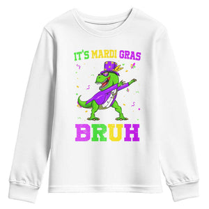 Bruh Mardi Gras Youth Sweatshirt Dinosaur Meme New Orleans Party Custume Beads TS10 White Print Your Wear