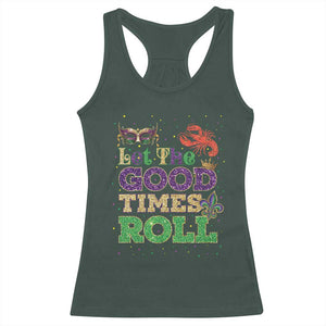 Mardi Gras Racerback Tank Top Let The Good Times Roll Glitter Print TS10 Dark Forest Green Print Your Wear