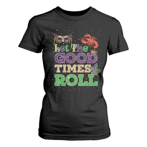 Mardi Gras T Shirt For Women Let The Good Times Roll Glitter Print TS10 Black Print Your Wear