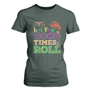 Mardi Gras T Shirt For Women Let The Good Times Roll Glitter Print TS10 Dark Forest Green Print Your Wear