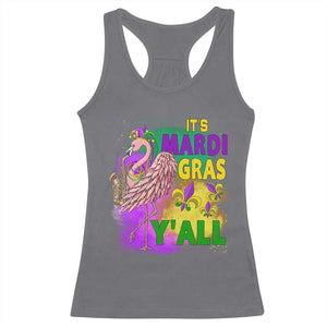 Its Mardi Gras Yall Racerback Tank Top Funny Carnival Flamingo TS10 Charcoal Print Your Wear