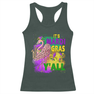 Its Mardi Gras Yall Racerback Tank Top Funny Carnival Flamingo TS10 Dark Forest Green Print Your Wear