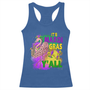 Its Mardi Gras Yall Racerback Tank Top Funny Carnival Flamingo TS10 Royal Blue Print Your Wear