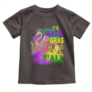 Its Mardi Gras Yall Toddler T Shirt Funny Carnival Flamingo TS10 Dark Chocolate Print Your Wear