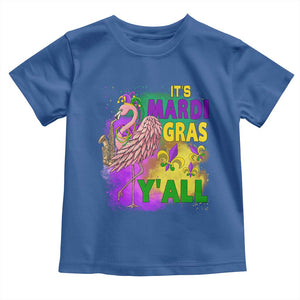 Its Mardi Gras Yall Toddler T Shirt Funny Carnival Flamingo TS10 Royal Blue Print Your Wear