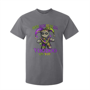 Mardi Gras Voodoo T Shirt For Kid New Orleans Witch Doctor Dont Make Me Go All Voodoo On You TS10 Charcoal Print Your Wear