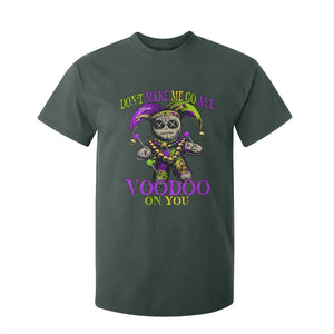 Mardi Gras Voodoo T Shirt For Kid New Orleans Witch Doctor Dont Make Me Go All Voodoo On You TS10 Dark Forest Green Print Your Wear