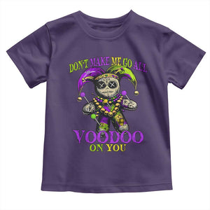 Mardi Gras Voodoo Toddler T Shirt New Orleans Witch Doctor Dont Make Me Go All Voodoo On You TS10 Purple Print Your Wear