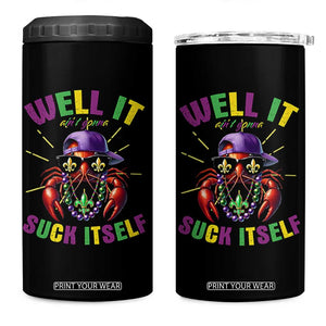 It Aint Gonna Suck Itself Crawfish Funny Mardi Gras 4 in 1 Can Cooler Tumbler TS10 One Size: 16 oz Black Print Your Wear