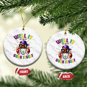 It Aint Gonna Suck Itself Crawfish Funny Mardi Gras Ceramic Ornament TS10 1pc White Marble Print Your Wear