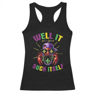 It Aint Gonna Suck Itself Crawfish Funny Mardi Gras Racerback Tank Top TS10 Black Print Your Wear
