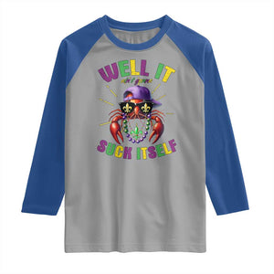 It Aint Gonna Suck Itself Crawfish Funny Mardi Gras Raglan Shirt TS10 Sport Gray Royal Print Your Wear