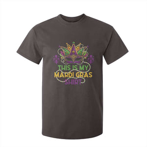 This Is My Mardi Gras Shirt T Shirt For Kid Funny Outfit Party Mask Costume TS10 Dark Chocolate Print Your Wear