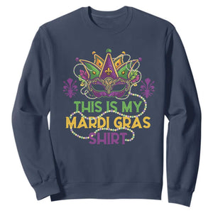 This Is My Mardi Gras Shirt Sweatshirt Funny Outfit Party Mask Costume TS10 Navy Print Your Wear