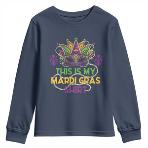This Is My Mardi Gras Shirt Youth Sweatshirt Funny Outfit Party Mask Costume TS10 Navy Print Your Wear