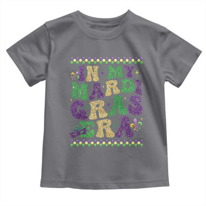In My Mardi Gras Era Toddler T Shirt Carnival New Orleans Trip Glitter Print TS10 Charcoal Print Your Wear