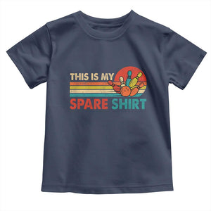 This Is My Spare Bowling Toddler T Shirt Bowler Funny Team TS10 Navy Print Your Wear