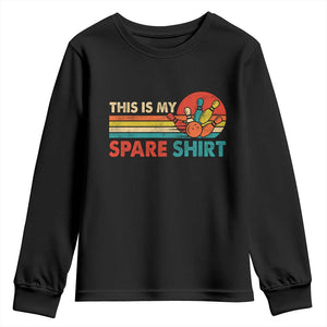 This Is My Spare Bowling Youth Sweatshirt Bowler Funny Team TS10 Black Print Your Wear