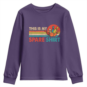 This Is My Spare Bowling Youth Sweatshirt Bowler Funny Team TS10 Purple Print Your Wear