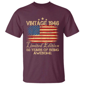 80th Birthday T Shirt - Vintage 1946 Limited Edition 80 Year Old Birthday USA Flag Tee TS10 Maroon Print Your Wear