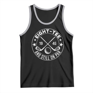 80th Birthday Golf Tank Top Vintage 1946 Eight Tee And Still On Par Golf Lover Gift TS10 Black Athletic Heather Print Your Wear