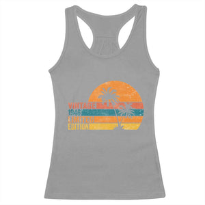 Vintage 1946 Limited Edition Racerback Tank Top Retro Sunset 80th Birthday 80 Year Old Gifts TS10 Sport Gray Print Your Wear