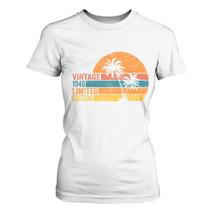 Vintage 1946 Limited Edition T Shirt For Women Retro Sunset 80th Birthday 80 Year Old Gifts TS10 White Print Your Wear