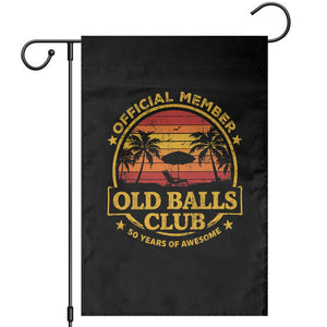 Funny 50th Birthday Garden Flag Retro Old Balls Club Gag Gift TS10 Black Print Your Wear