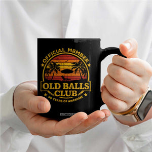 Funny 50th Birthday Coffee Mug Retro Old Balls Club Gag Gift TS10 Print Your Wear
