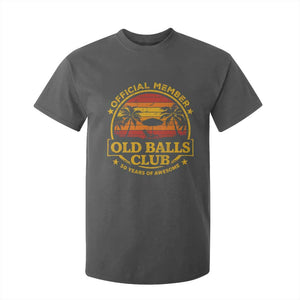 Funny 50th Birthday T Shirt For Kid Retro Old Balls Club Gag Gift TS10 Dark Heather Print Your Wear