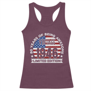80th Birthday Racerback Tank Top Vintage 1946 80 Year Old Birthday American Flag TS10 Maroon Print Your Wear