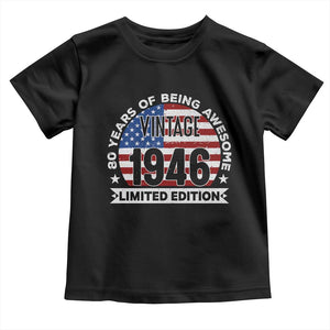80th Birthday Toddler T Shirt Vintage 1946 80 Year Old Birthday American Flag TS10 Black Print Your Wear