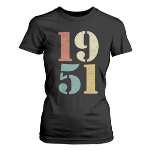 75th Birthday T Shirt For Women Classic Retro 1951 70 Year Old Gifts TS10 Black Print Your Wear