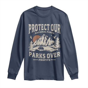 Protect Our National Parks Long Sleeve Shirt Camping Hiking TS10 Navy Print Your Wear