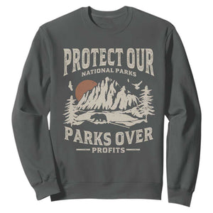 Protect Our National Parks Sweatshirt Camping Hiking TS10 Dark Heather Print Your Wear