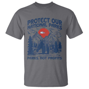 Protect Our National Parks T Shirt Parks Not Profits Wildlife Forestcore TS10 Charcoal Print Your Wear