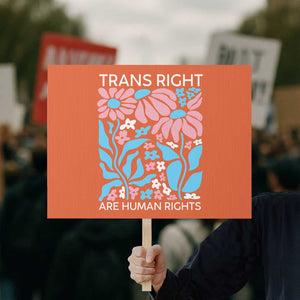 Trans Rights Protest Sign Protect Trans Social Justice LGBT TS10 Horizontal 18" × 24" Orange Print Your Wear