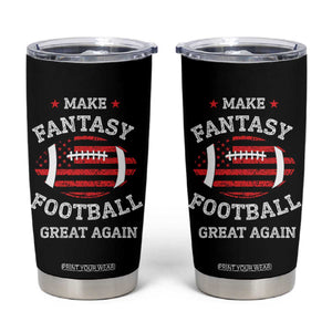 Funny Make Fantasy Football Great Again Tumbler Cup TS10 Black Print Your Wear