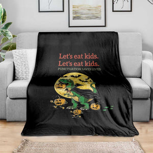 Grammar English Teacher Throw Blanket Funny Halloween Dinosaurs Pumpkin Punctuation Saves Lives TS10 Print Your Wear