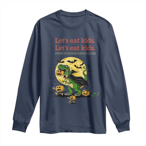 Grammar English Teacher Long Sleeve Shirt Funny Halloween Dinosaurs Pumpkin Punctuation Saves Lives TS10 Navy Print Your Wear