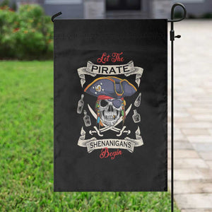 Skull Pirate Let The Pirate Shenanigans Begin Garden Flag Halloween Crossbones Freebooter TS10 Print Your Wear