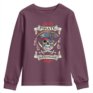 Skull Pirate Let The Pirate Shenanigans Begin Youth Sweatshirt Halloween Crossbones Freebooter TS10 Maroon Print Your Wear
