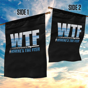 WTF Where's The Fish Garden Flag Funny Fishing Gifts Fathers Day TS10 Print Your Wear