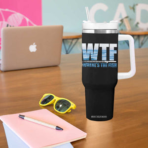 WTF Where's The Fish Tumbler With Handle Funny Fishing Gifts Fathers Day TS10 Print Your Wear