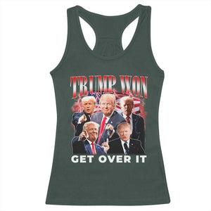 Trump Won 2024 Racerback Tank Top Get Over It 45 47 President TS10 Dark Forest Green Print Your Wear