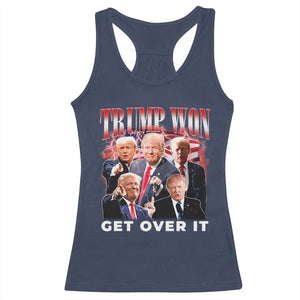 Trump Won 2024 Racerback Tank Top Get Over It 45 47 President TS10 Navy Print Your Wear